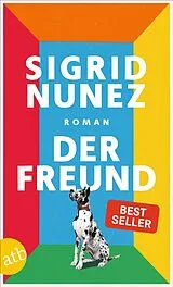 Kartonierter Einband (Kt) Der Freund von Sigrid Nunez