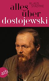 Kartonierter Einband Alles über Dostojewski von Klaus Städtke