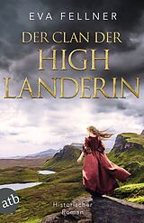 Kartonierter Einband Der Clan der Highlanderin von Eva Fellner