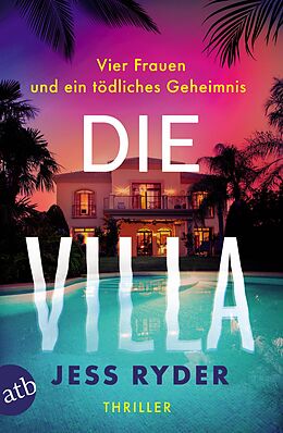 Kartonierter Einband Die Villa von Jess Ryder