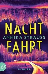Kartonierter Einband Nachtfahrt von Annika Strauss