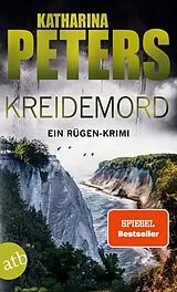 Kartonierter Einband (Kt) Kreidemord von Katharina Peters