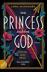 Kartonierter Einband The Princess and the God von Luna McNamara
