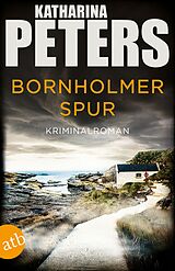 Kartonierter Einband Bornholmer Spur von Katharina Peters