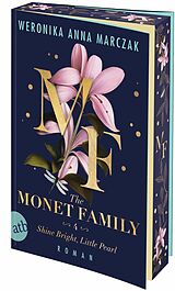 Kartonierter Einband The Monet Family - Shine Bright, Little Pearl von Weronika Anna Marczak