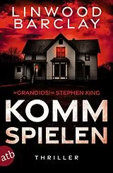Kartonierter Einband Komm spielen von Linwood Barclay