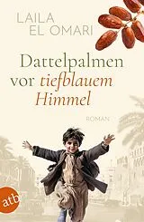 Kartonierter Einband Dattelpalmen vor tiefblauem Himmel von Laila El Omari