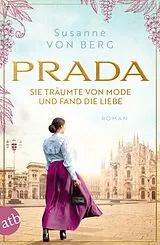 Kartonierter Einband Prada  Sie träumte von Mode und fand die Liebe von Susanne von Berg