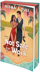 Kartonierter Einband Not Safe for Work von Nisha J. Tuli