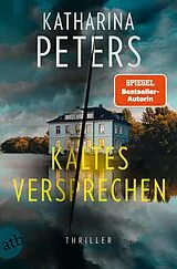 Kartonierter Einband Kaltes Versprechen von Katharina Peters