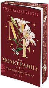 Kartonierter Einband The Monet Family  Shine Bright Like a Diamond von Weronika Anna Marczak