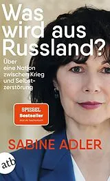 Kartonierter Einband Was wird aus Russland? von Sabine Adler