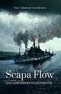 E-Book (epub) Scapa Flow von Ludwig von Reuter