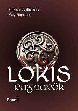 Kartonierter Einband Ragnarök-Reihe / Lokis Ragnarök von Celia Williams