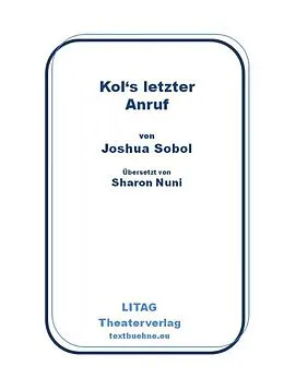 E-Book (epub) Kol's letzter Anruf von Joshua Sobol