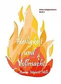 E-Book (epub) Heiligkeit und Vollmacht von Aaron Merritt Hills