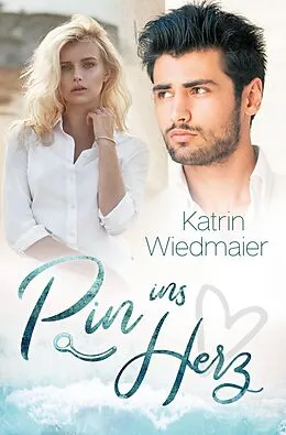 E-Book (epub) Pin ins Herz von Katrin Wiedmaier