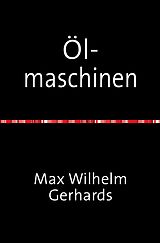 Kartonierter Einband Ölmaschinen von Max Wilhelm Gerhards