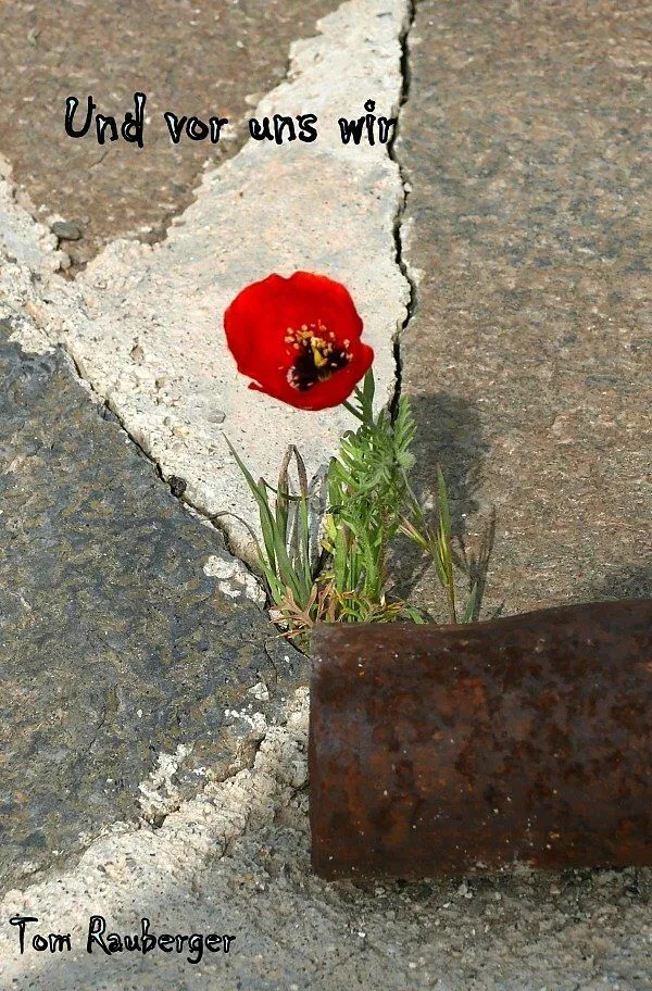Und vor uns wir..
