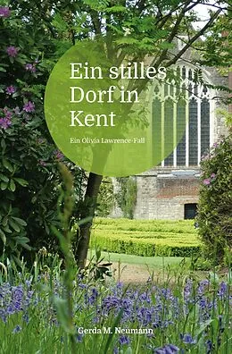 E-Book (epub) Ein stilles Dorf in Kent von Gerda M. Neumann