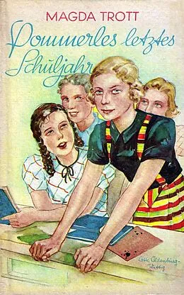 E-Book (epub) Pommerles letztes Schuljahr von Magda Trott