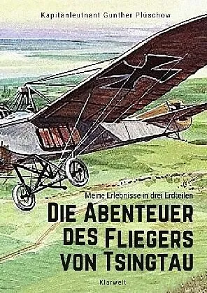 Die Abenteuer des Fliegers von Tsingtau