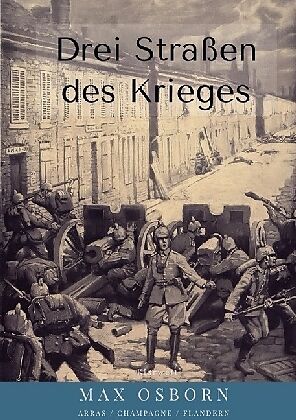 Drei Straßen des Krieges