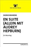 E-Book (epub) En Suite (allein mit Audrey Hepburn) von Sigrid Behrens