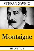 E-Book (epub) Montaigne von Stefan Zweig