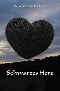 E-Book (epub) Schwarzes Herz von Andreas Peter