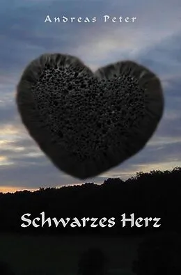 E-Book (epub) Schwarzes Herz von Andreas Peter