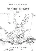 E-Book (epub) Die sieben Siegel der Dakyr - Band 3 - Attravals Grab von Christian Linberg