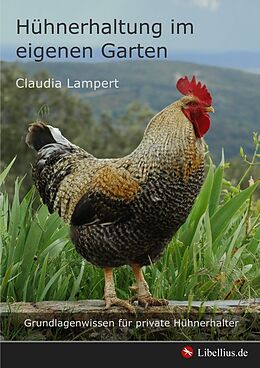 Kartonierter Einband Hühnerhaltung im eigenen Garten von Claudia Lampert