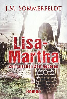 E-Book (epub) Lisa-Martha. von Jaroslawa Sommerfeldt