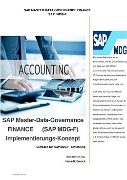 Kartonierter Einband SAP Master-Data-Governance FINANCE (SAP MDG-F) Implementierungs-Konzept von Hans-Georg Emrich