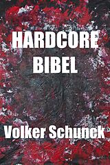 E-Book (epub) Hardcore Bibel von Volker Schunck