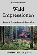 E-Book (epub) Wald Impressionen von Sascha Grosser