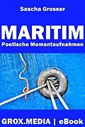 E-Book (epub) Maritim von Sascha Grosser