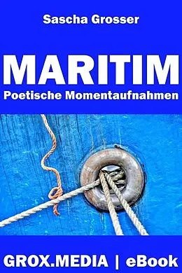 E-Book (epub) Maritim von Sascha Grosser