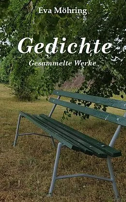 E-Book (epub) Gedichte von Eva Maria Möhring