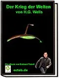 E-Book (epub) Der Krieg der Welten von H.G. Wells von Eckhard Toboll
