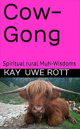 eBook (epub) Cow-Gong de Kay Uwe Rott