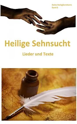 E-Book (epub) Heilige Sehnsucht: Lieder und Texte von John Wesley, Charles Wesley, Aaron Merritt Hills