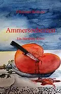 E-Book (epub) Ammerseeherzen von Christina Kreuzer