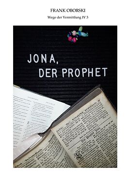 Kartonierter Einband Jona, der Prophet von Frank Oborski