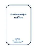 E-Book (epub) Ein Knochenjob von Fred Apke