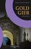 E-Book (epub) Goldgier von Dagmar Isabell Schmidbauer