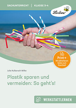 Loseblatt Plastik sparen und vermeiden: So geht's! von Julia Kulbarsch-Wilke