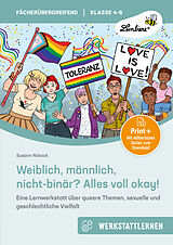 Set mit div. Artikeln (Set) Weiblich, männlich, nicht-binär - Alles voll okay von Susann Robock