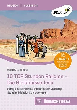 E-Book (pdf) 10 TOP Stunden Religion: Die Gleichnisse Jesu von Chantal Daniela Horst